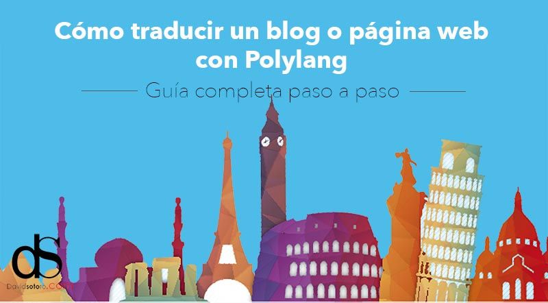 Guia completa traducir wordpress gratis con polylang
