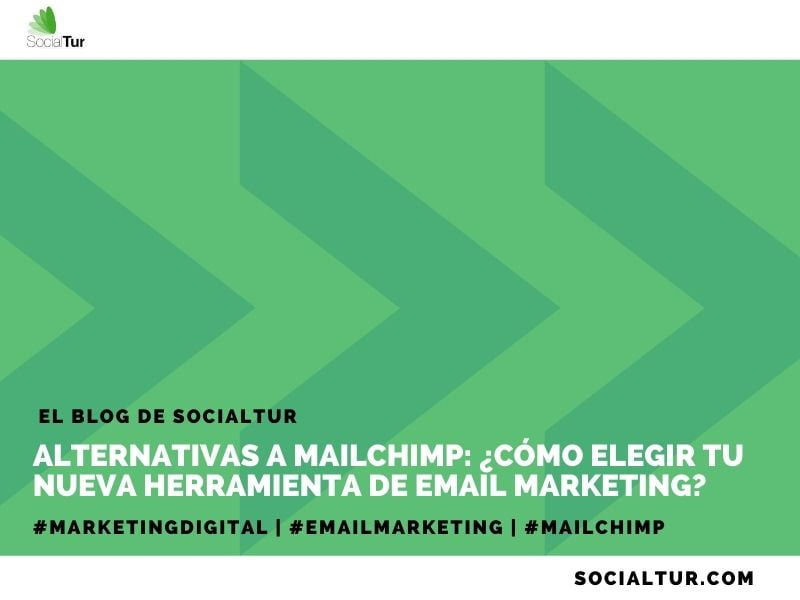 Alternativas a Mailchimp: ¿Cómo elegir tu nueva herramienta de email marketing?