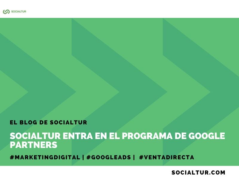 socialtur entra en el programa de google partners socialtur entra en el programa de google partners